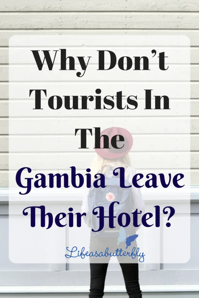 Why Don’t Tourists in the Gambia Leave Their Hotel?